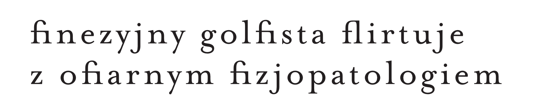 Ligatury standardowe w składzie ze zwiększonymi odległościami międzyliterowymi (Mrs Eaves)