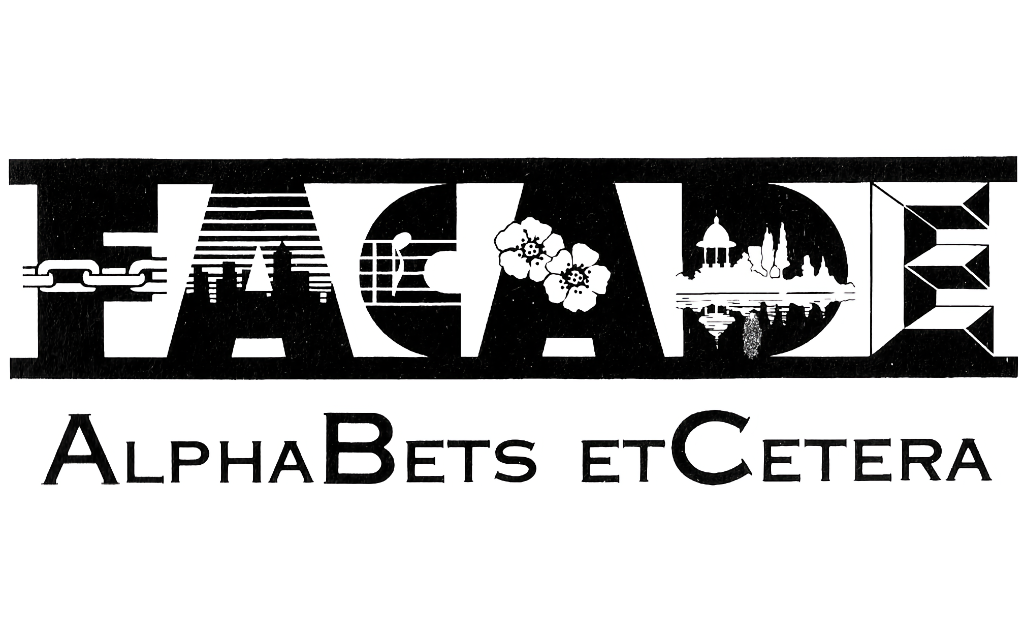 Facade, AlphaBets et Cetera